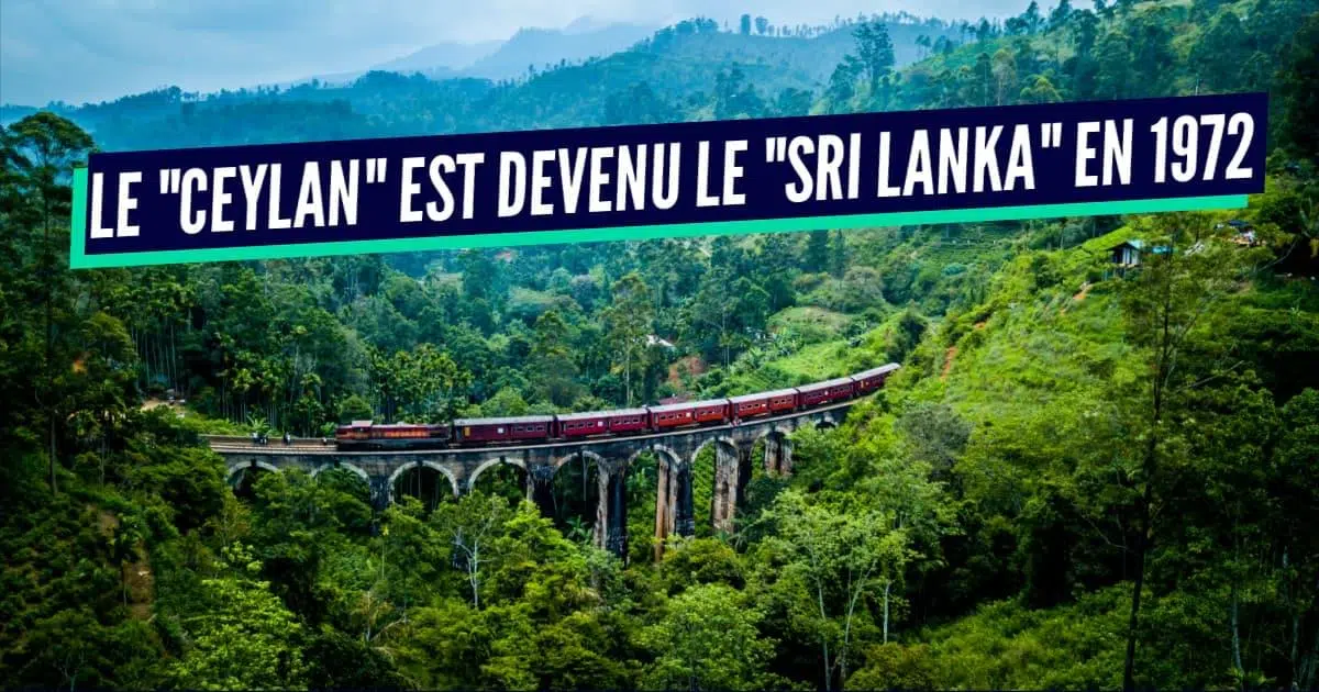 Pourquoi le Sri Lanka a changé de nom ?